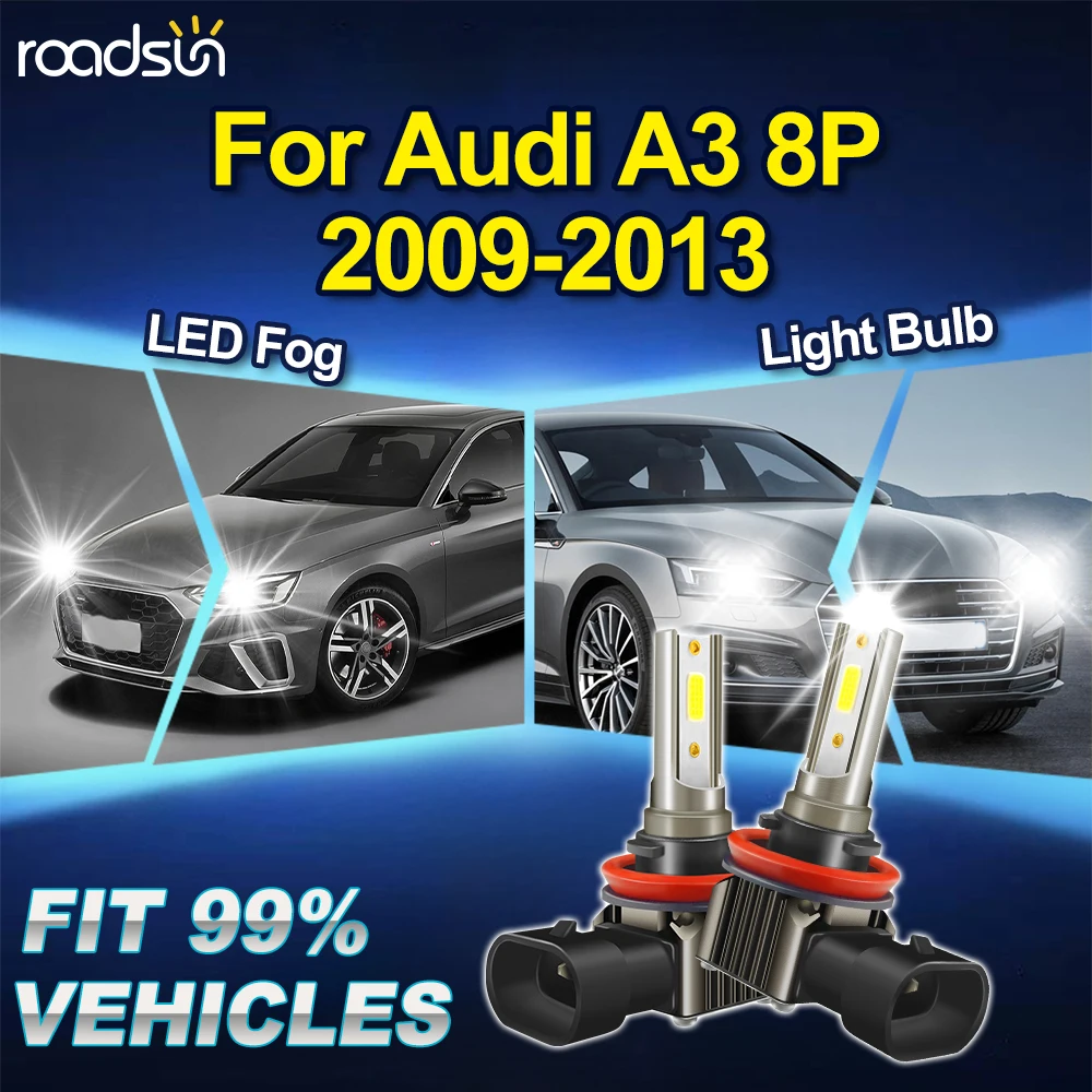2Pcs 100W H11 H8 H9 LED Fog Lights 12000LM LED Fog Lamps 12V 6000K White Plug And Play For Audi A3 8P 2009 2010 2011 2012 2013