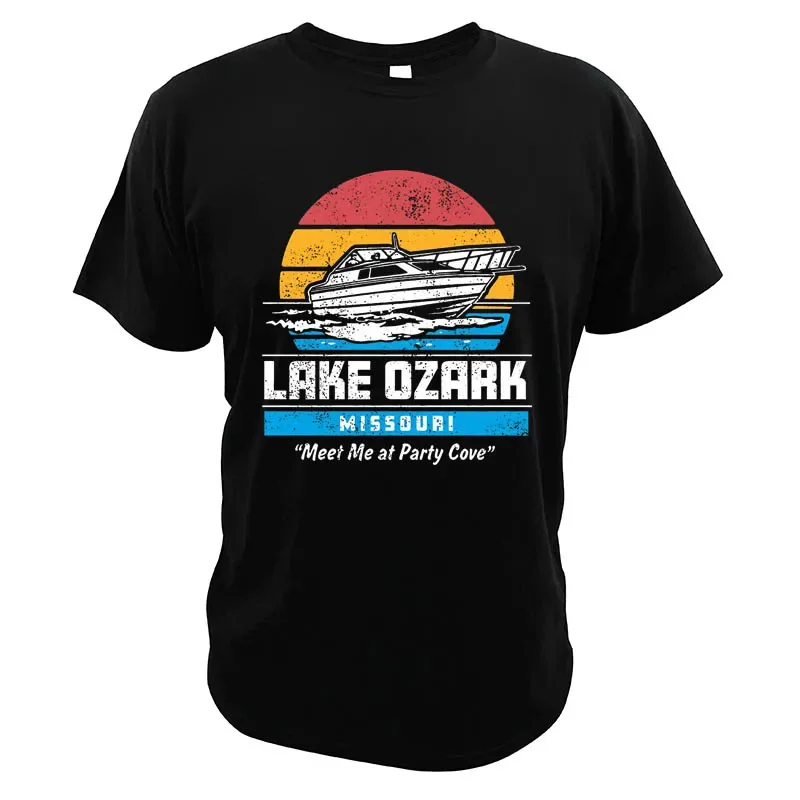 Lake-Ozark T Shirt Meet Me At Party Cove Cruise Ship Vintage Summer Graphic Short Sleeves EU Size Gift T-Shirt