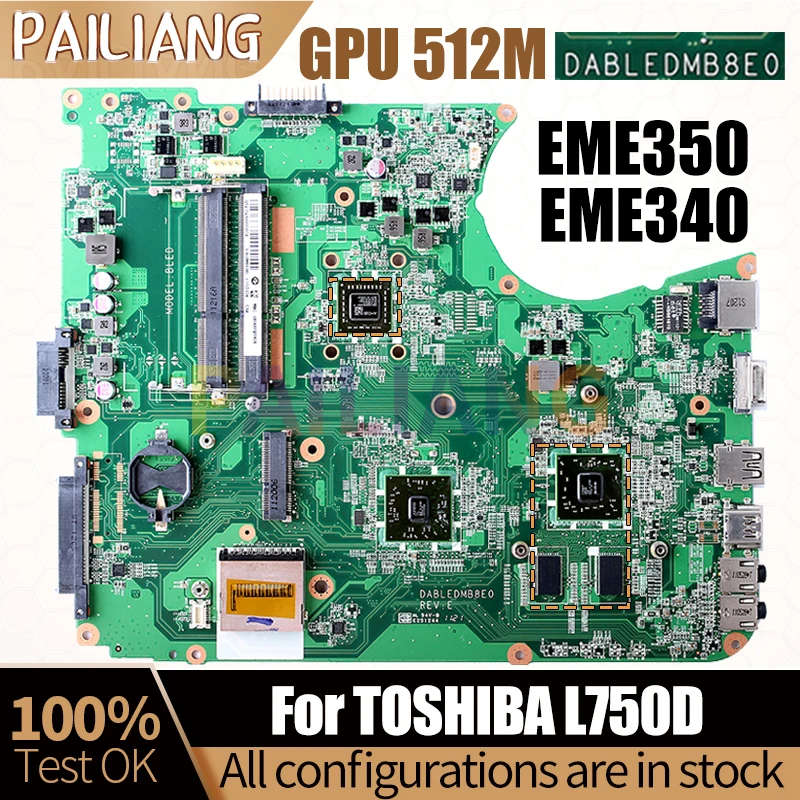 

For TOSHIBA L750D Notebook Mainboard DABLEDMB8E0 EME350 EME450 216-077419 512M Laptop Motherboard Full Tested