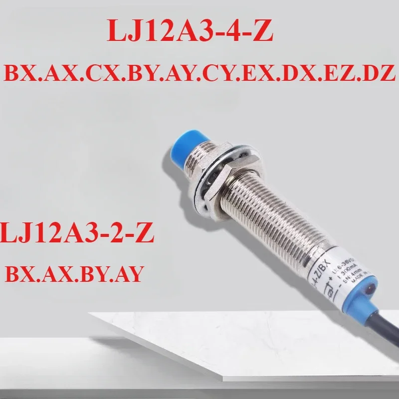 LJ12A3-4-Z/BX/BY inductive Proximity switch sensor AX/AY/CX/EX/DX/CY/EZ/DZ PNP/NPN NO NC 4mm detection distance 1.2m wire