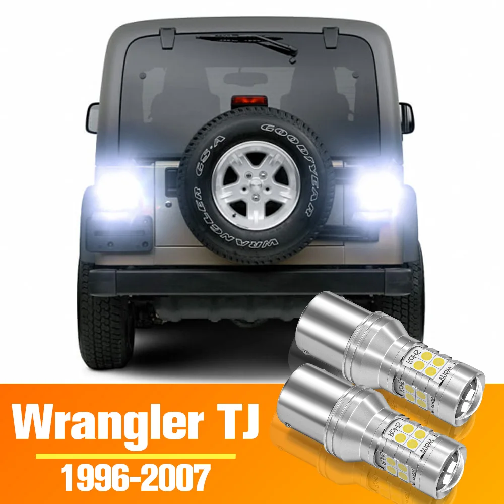 

2 шт. светодиодный фонарь заднего хода для Jeep Wrangler mk2 2 TJ, аксессуары, лампа 1996-2000 2001 2002 2003 2004 2005 2006, резервная лампа заднего хода