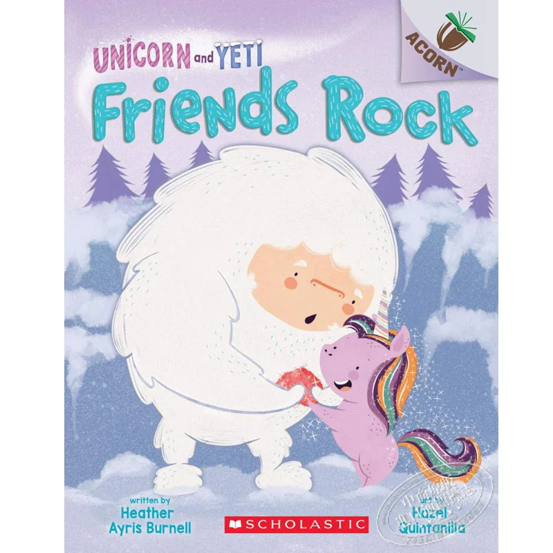 

Unicorn And Yeti 03 Friends Rock Heather Ayris Burnell SCHOs Domestic Selfoperated ZY 9789813376236 Book