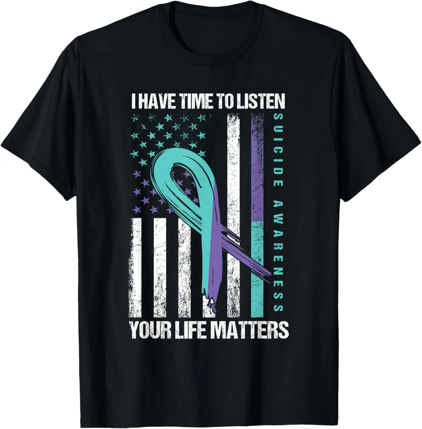 I Have Time To Listen Life Matters Suicide Awareness T-Shirt