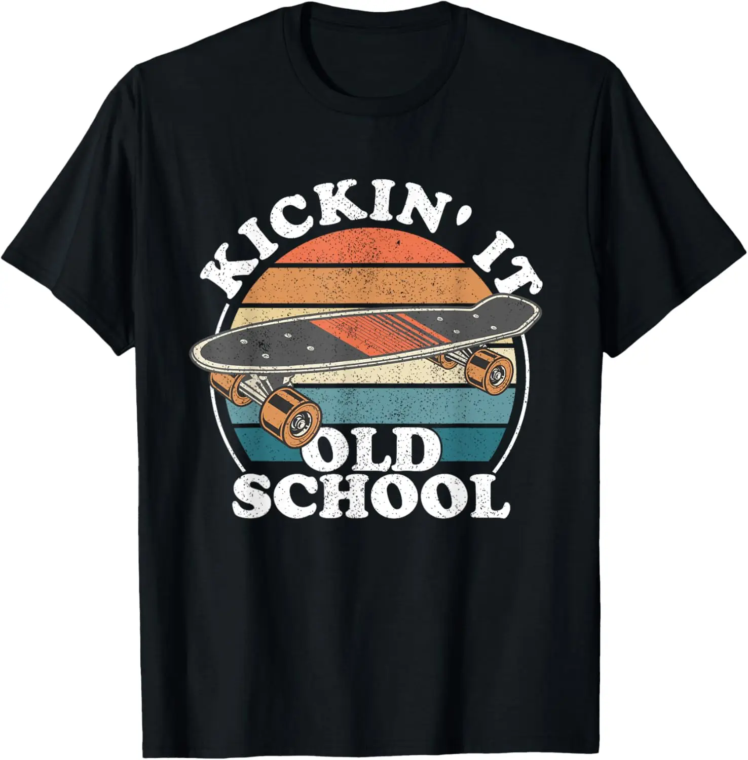 Kickin It Old School 80s Retro Skateboard Longboard 90s Gift T-Shirt