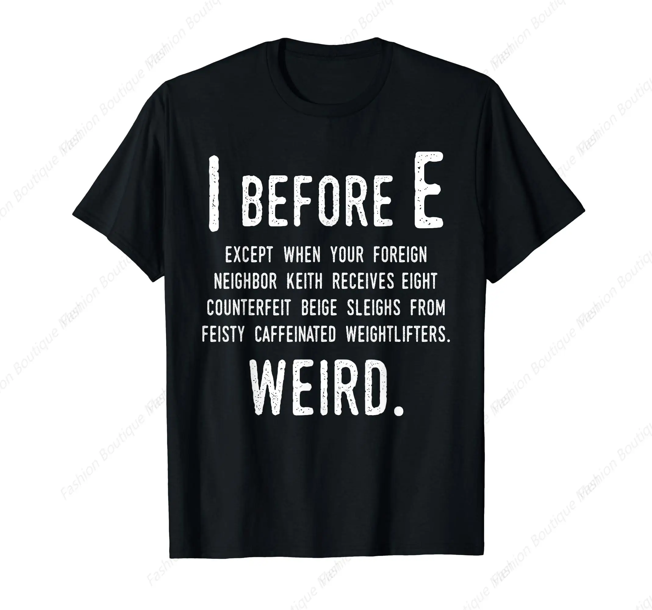 

I Before E Funny English Grammar Exceptions To The Rule T-Shirt Leisure Tops