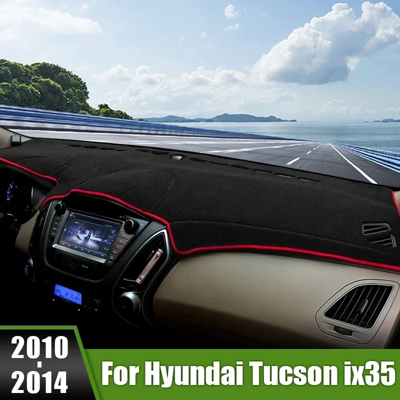 Car For Hyundai Tucson ix35 2010 2011 2012 2013 2014 Dashboard Cover Sun Shade Mat Avoid Light Pads Non-Slip Carpets Accessories