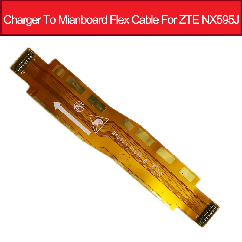 

Main Connector PFC Motherboard Mainboard Flex Cable For ZTE Nubia Z17S NX595J Charger To Mainboard Flex Ribbon Replacement Parts