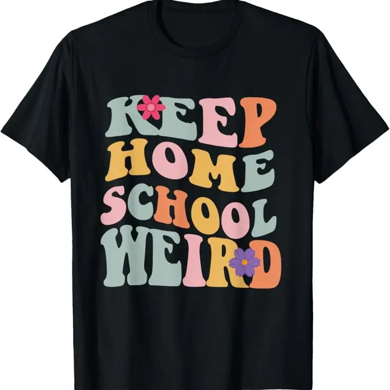 Keep Homeschool Weird Funny Mom Retro Groovy T Shirt
