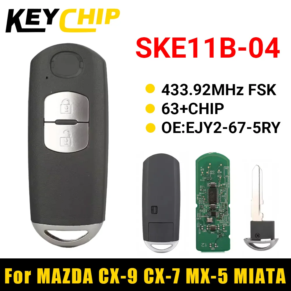 KC SKE11B-04 для Mazda CX-9 CX-7 MX-5 MIATA 2010 2011 2012 2013 2014 2015 Модель умного ключа автомобиля OE EJY2-67-5RY