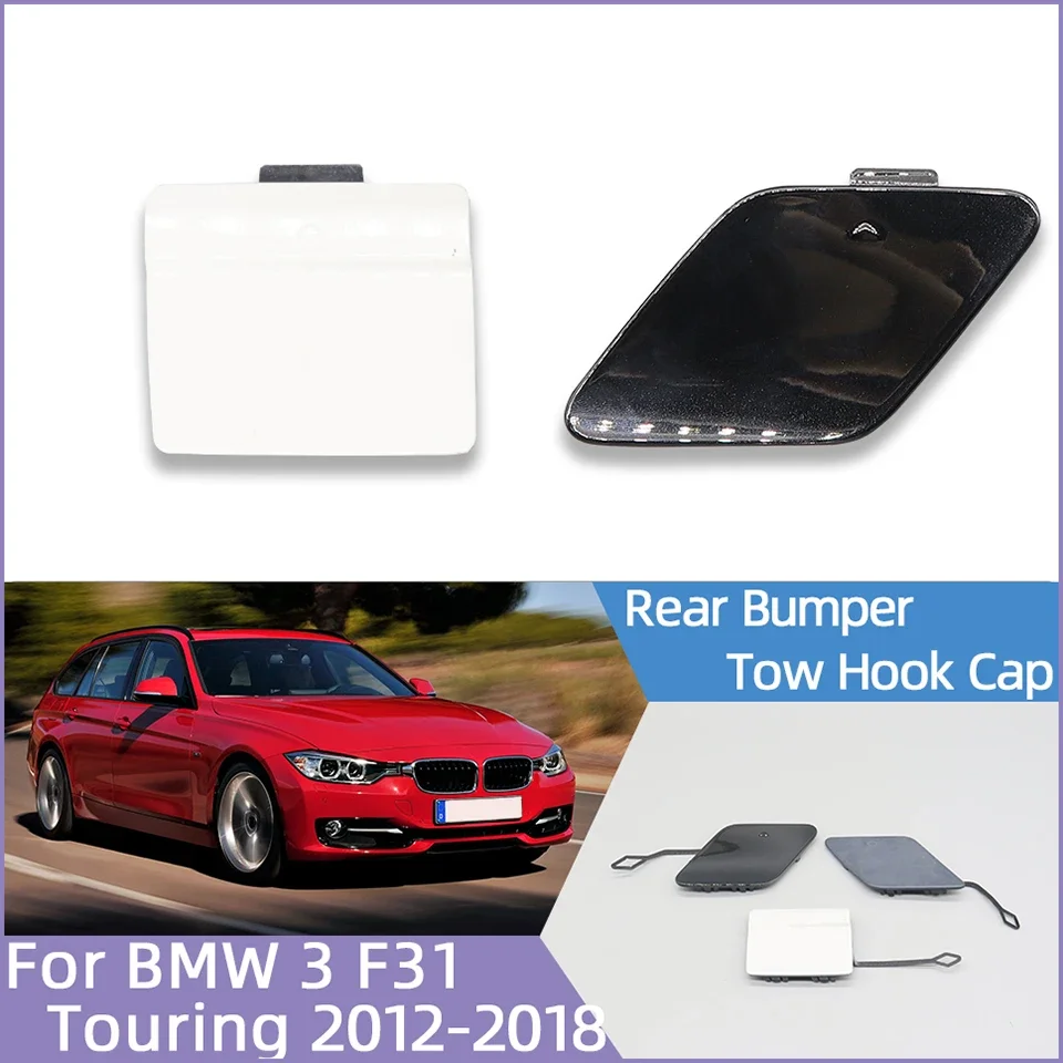 Rear Bumper Trailer cover Tow Hook Cap Hauling Shell For Bmw 3 F31 F31 M Touring 2012 2013 2014 2015 2016 2017 2018 Painted