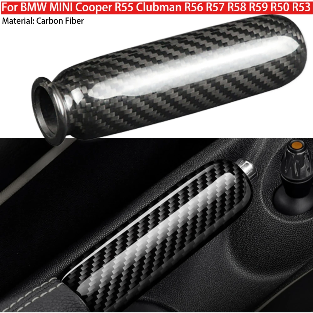 

Carbon Fiber Car Handbrake Grip Cover for BMW MINI Cooper R55 Clubman R56 R57 R58 R59 R50 R53