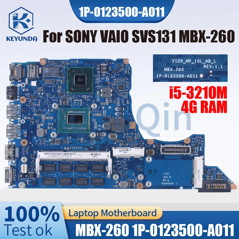 For SONY VAIO SVS131 MBX-260 Notebook Mainboard 1P-0123500-A011 A1884437A i5-3210M 4G RAM DDR3 Laptop Motherboard Tested