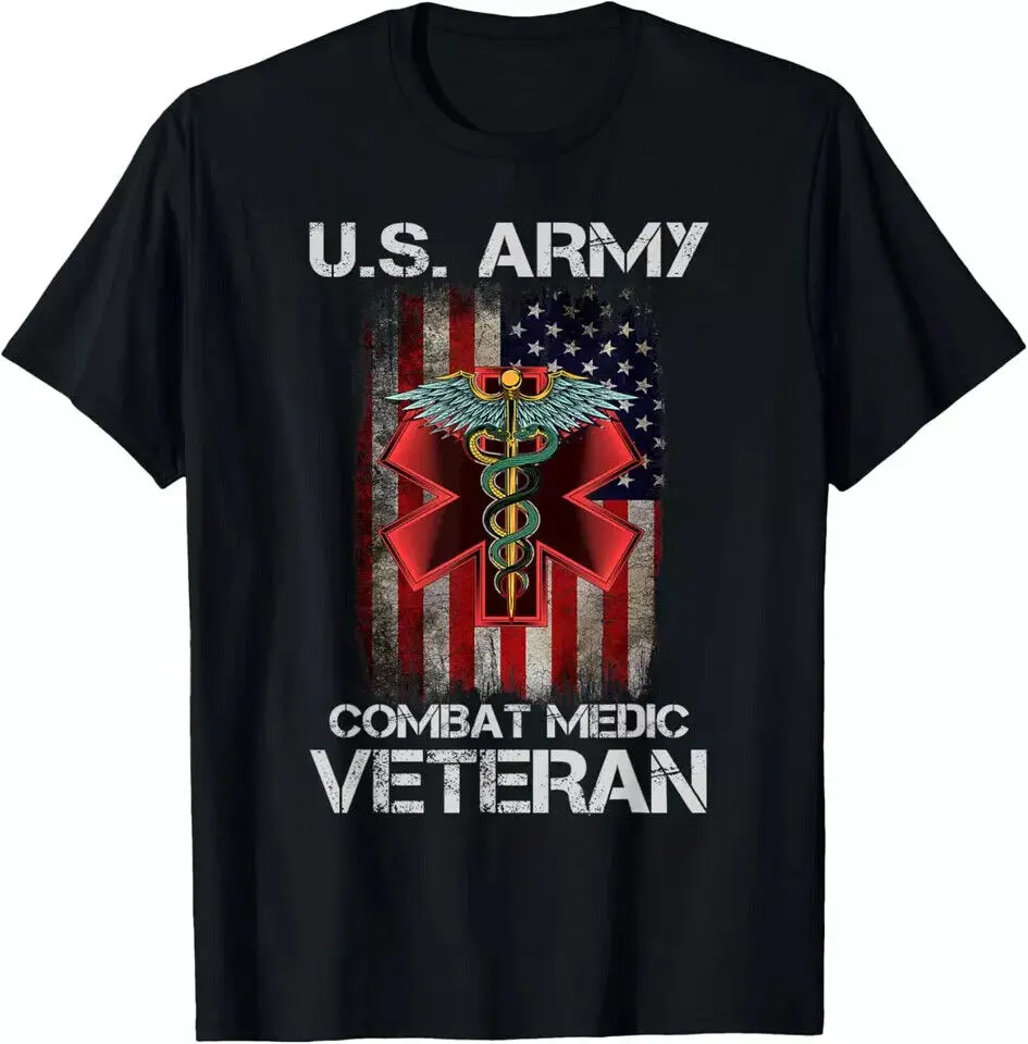 

US Army Combat Medic Veteran Best Gift T-Shirt 100% Cotton O-Neck Short Sleeve Summer Casual Mens T-shirt Size S-3XL