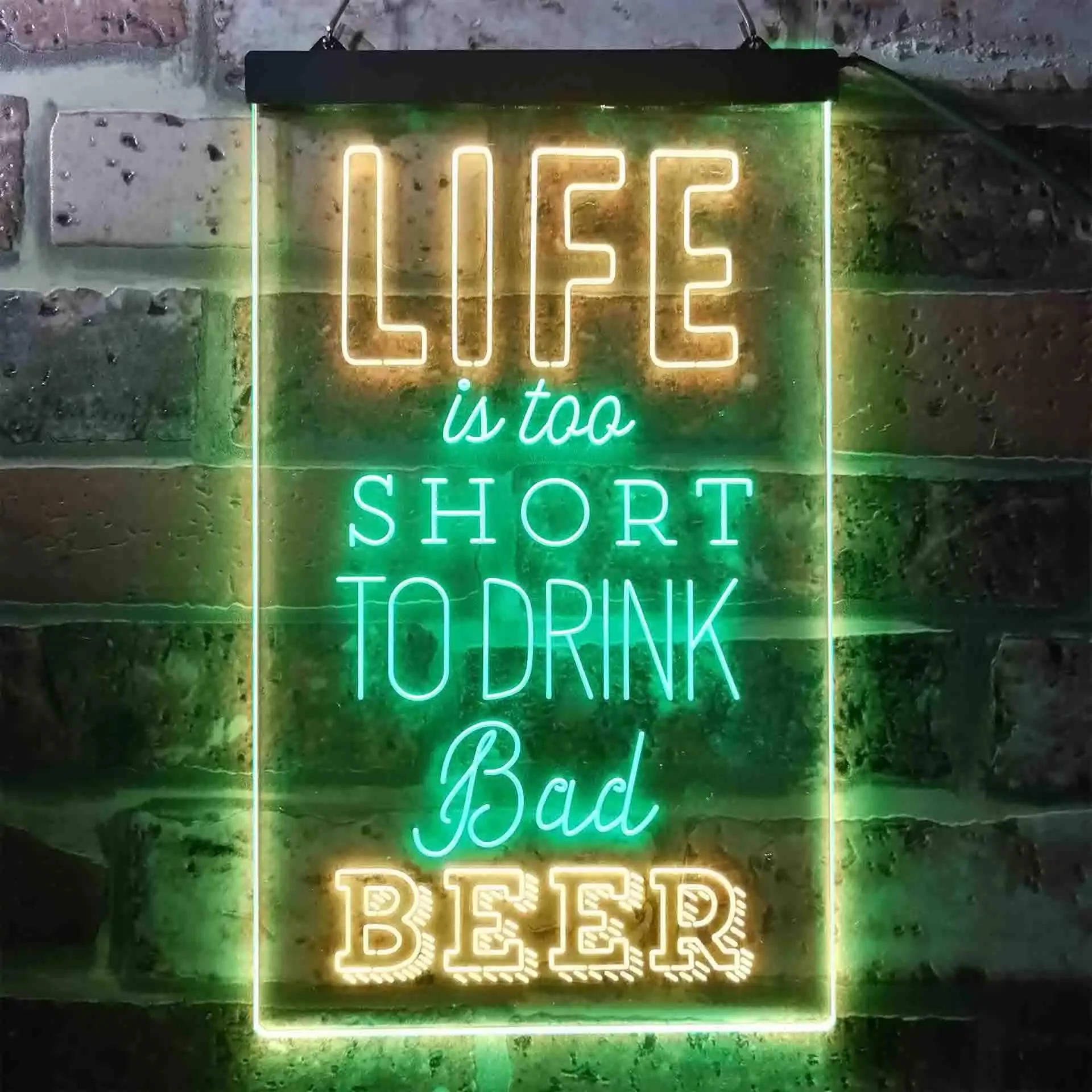 Life is Too Short to Drink Bad Beer. Humor Dual Color Led Neon Sign st6-i3408