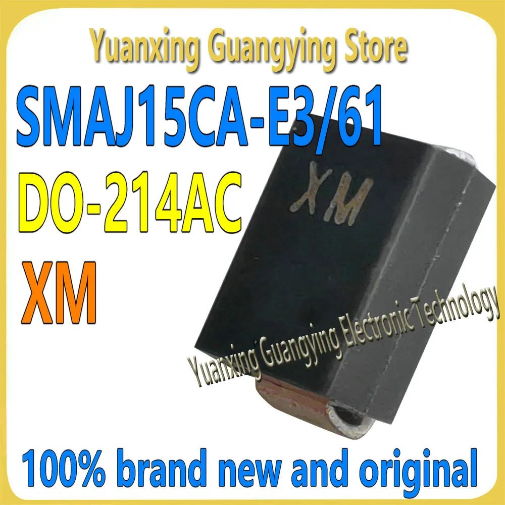 (10 Pieces) SMAJ15CA-E3/61 SMAJ15CA Marking: XM SMA Bidirectional 15V Transient Suppression Car Diode 100% Brand New & Original