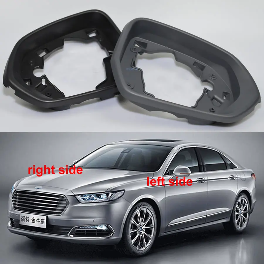 

For Ford Taurus 2015 2016 2017 2018 Car Accessories Replace Side Mirror Housing Frame Glass Surround Holder Trim