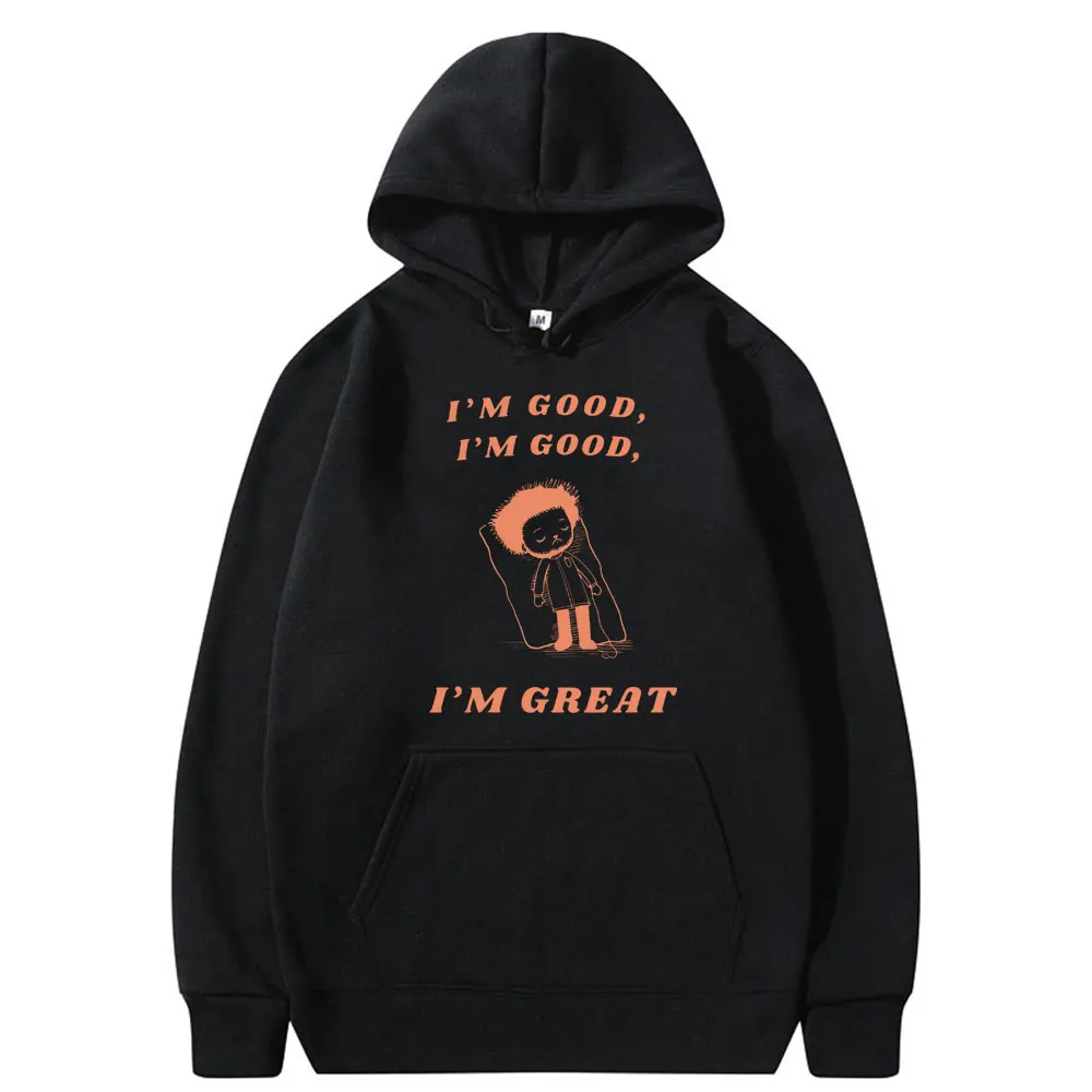 

Rapper The Weeknd I'm Good I'm Good I'm Great Meme Hoodie Men Women Hip Hop Funny Casual Sweatshirt Tops Men's Oversized Hoodies