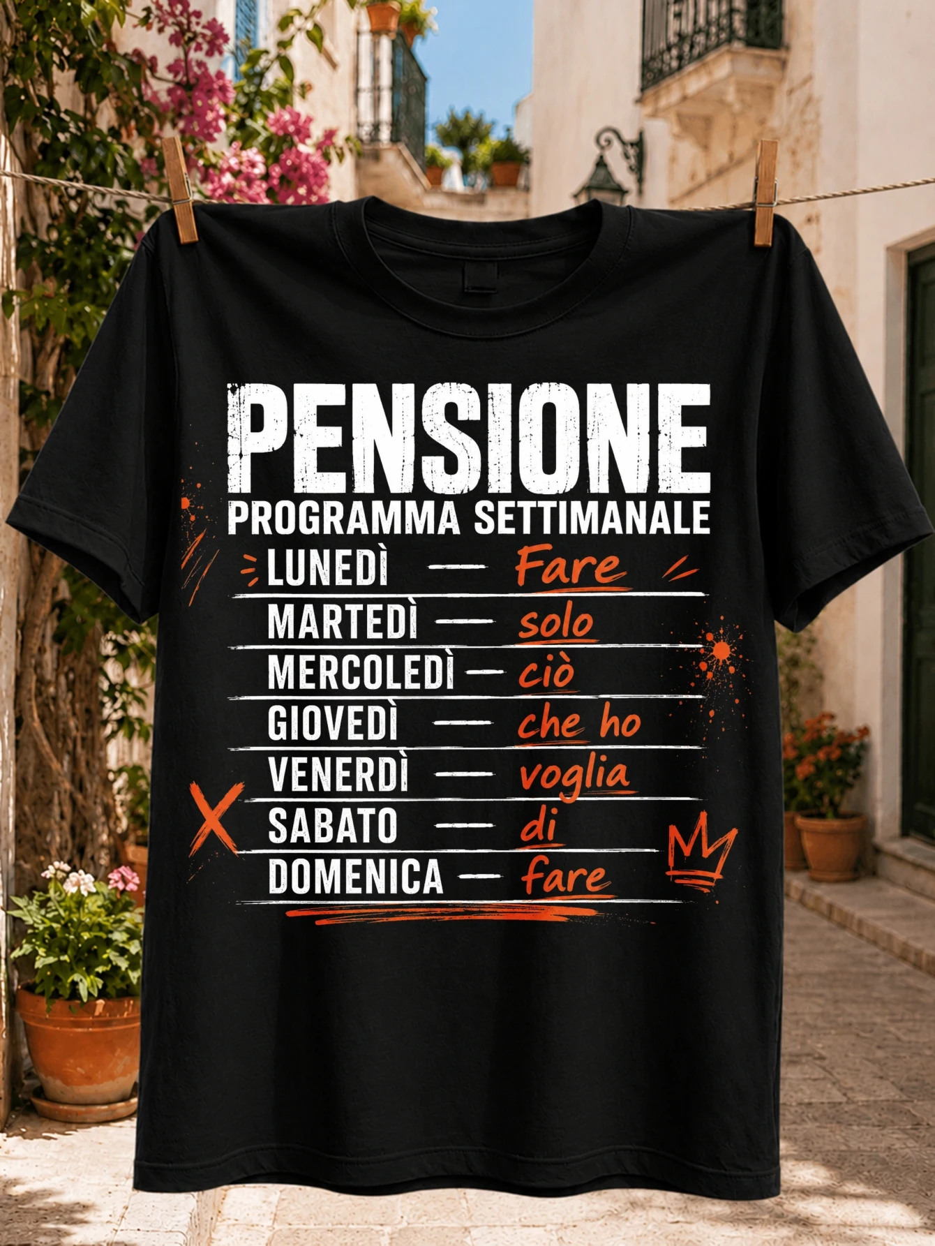 Italian Pensione Weekly Plan with Grunge Chalk Typography Weekday List and?Fare solo cio che ho  Unisex All T-Shirt