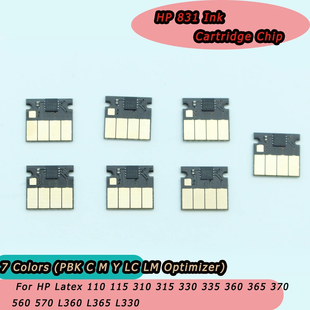 

831 Ink Cartridge Chip For HP Latex 110 115 310 315 330 335 360 365 370 560 570 L360 L365 L330 Printer New Upgrade Chips