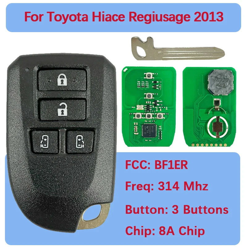 CN007327 Aftermarket 3/4 Button Smart Remote Key 89904-26020 8A Chip 314MHz FCC BF1ER  For Toyota Hiace Regiusage 2013