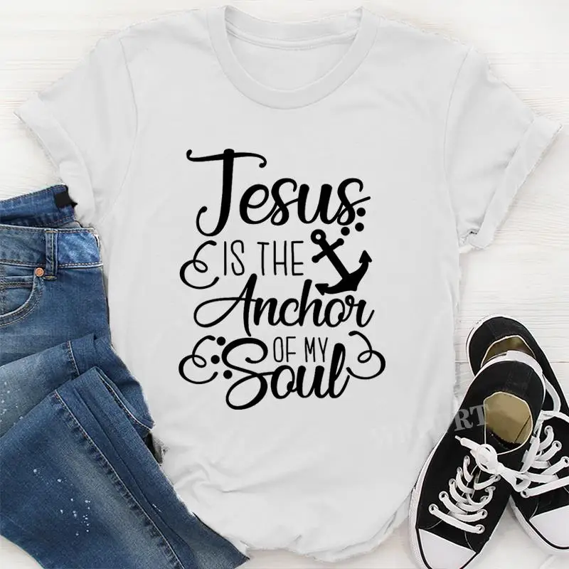 

Jesus Is the Anthor of My Soul-Jesus T Shirts Christian God T Shirts Gifts Unisex Plus Size Graphic Inspirational T-shirt