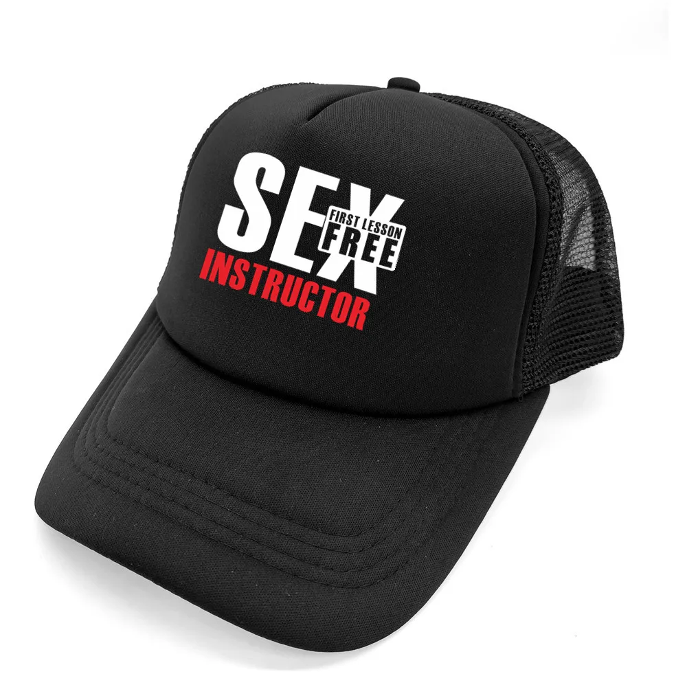 Sex Instructor First Lesson Free Trucker Cap Men Funny Hat Baseball Cap Unisex Mesh Net Caps