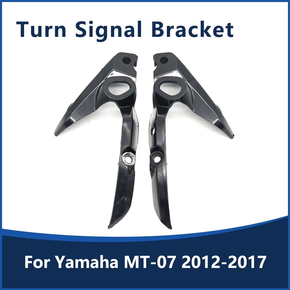 

MT07 Motorcycle Accessories Front Turn Signal Stay Bracket Headlight Bracket For Yamaha MT07 MT 07 MT-07 2012-2015 2016 2017
