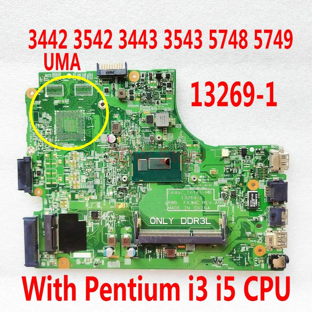 

13269-1 для Dell Inspiron 15 3442 3542 3443 3543 5748, материнская плата для ноутбука 13269-1 FX3MC, материнская плата с процессором Pentium i3 I5 DDR3L