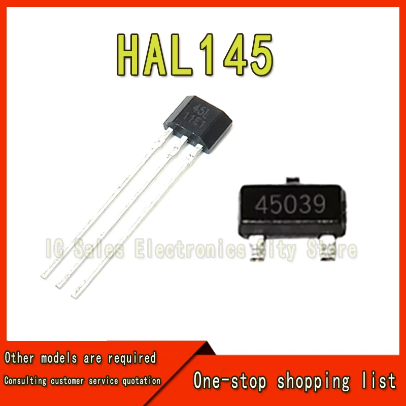 10 Stuks 100% Nieuwe  Hal145 To92 Sot23 45 *** Full-Polariteit Hal Element Schakelaar 45lhigh-speed Hal Sensor Spanning 3.5-24V