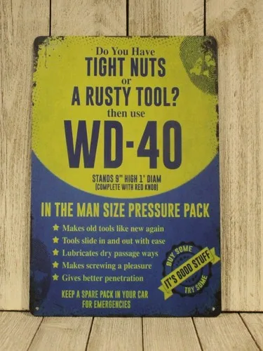 Tin Sign  Tight Nuts Rusty Tool Rustic Vintage Style Funny WD40 97