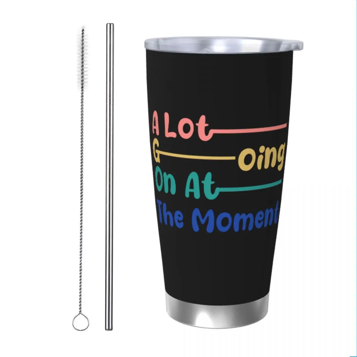 A Lot Going On At The Moment Tumbler Vacuum Insulated Thermal Cup Stainless Steel Smoothie Tea Mug Water Bottle, 20oz