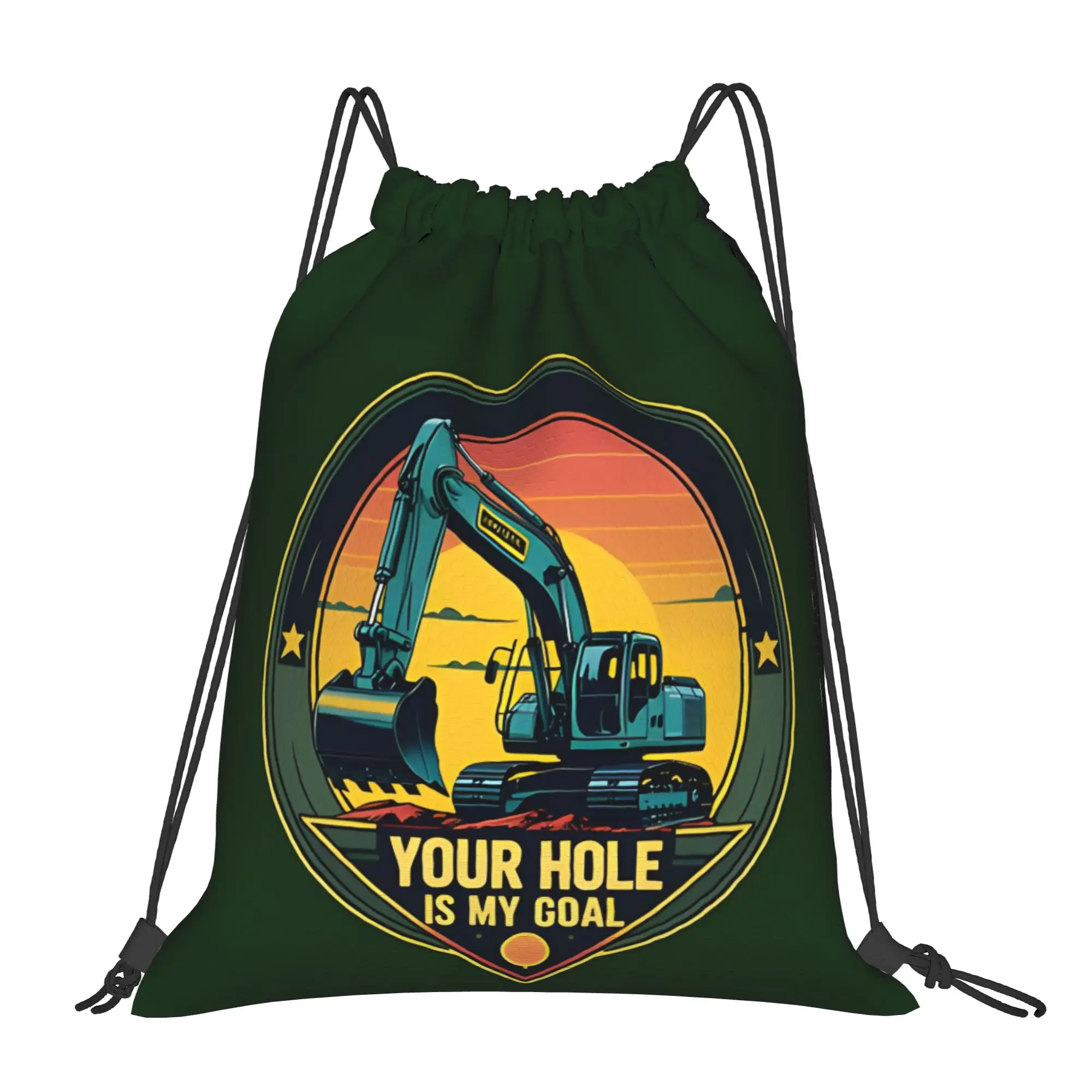 Your Hole Is My Goal Excavator Heavy Equipment Operator Construction vehicle Portable gym Drawstring Bags gift Storage Backpacks