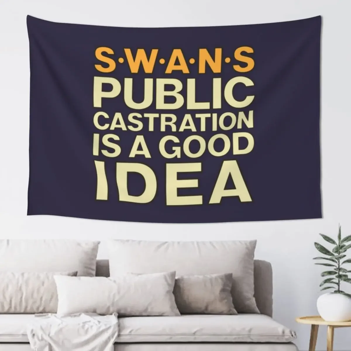 SWANS tshirt Public Castration Is a Good Idea SWANS band shirt Industrial Swans NYC Tapestry Home Decorators Cute Decor Tapestry