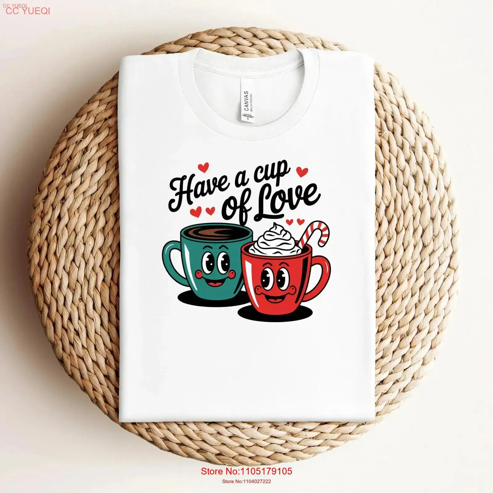 Cute 's Day T Shirt Have a Cup of Love Coquette Adorable Coffee and Cocoa Design or HimValentine for her SpringMug Set vintage