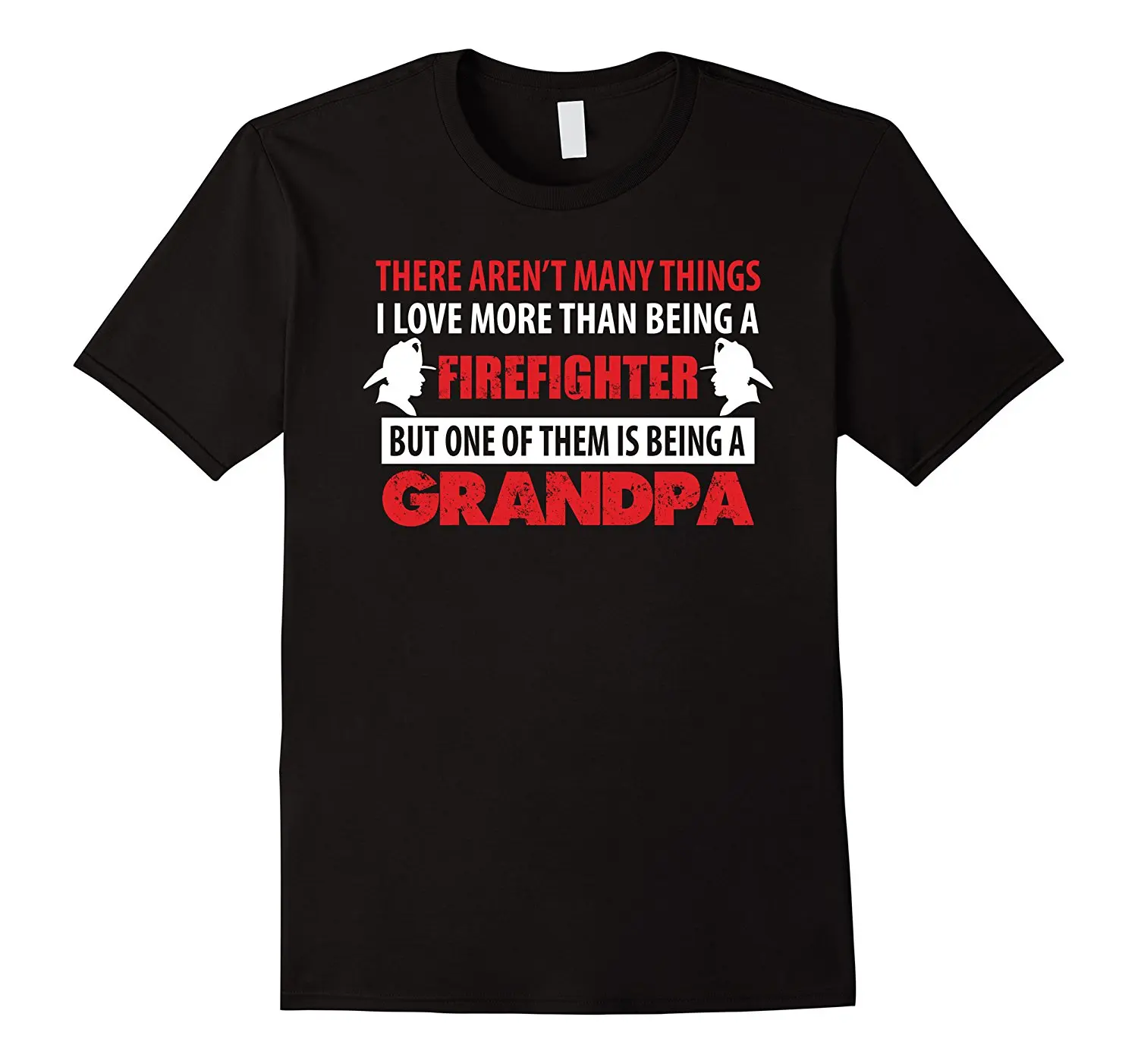 New Summer Men Tee Shirt Mens Many Things I Love Firefighter Grandpa T-Shirt For Men Custom Aldult Teen Unisex Digital Printing