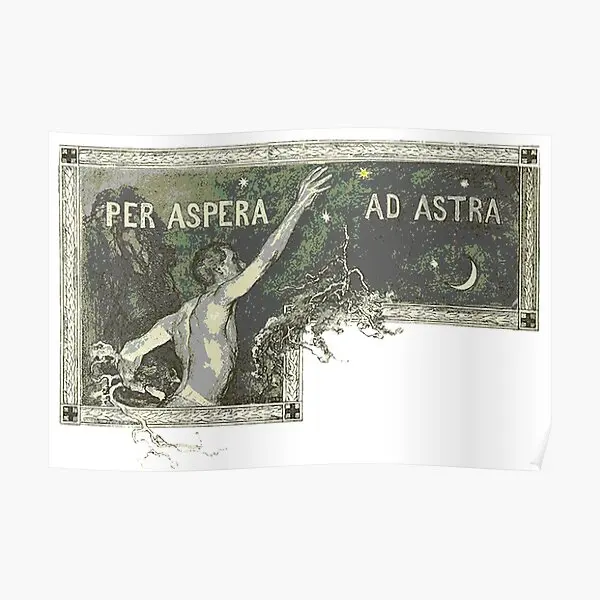 Per Aspera Ad Astra Through Hardships  Poster Print Home Painting Picture Wall Room Funny Art Vintage Decor Mural No Frame