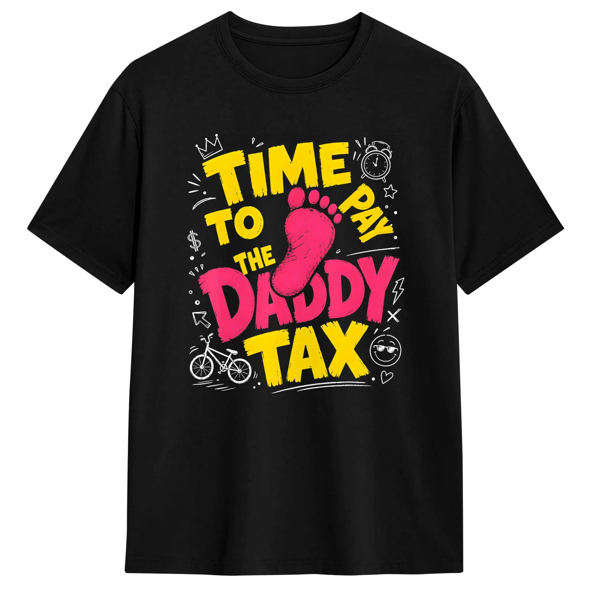 Camiseta divertida para el día del padre con la frase "Time to Pay the Daddy Tax", camiseta de verano a la moda, camiseta de algodón con cuello redondo, talla grande, manga corta