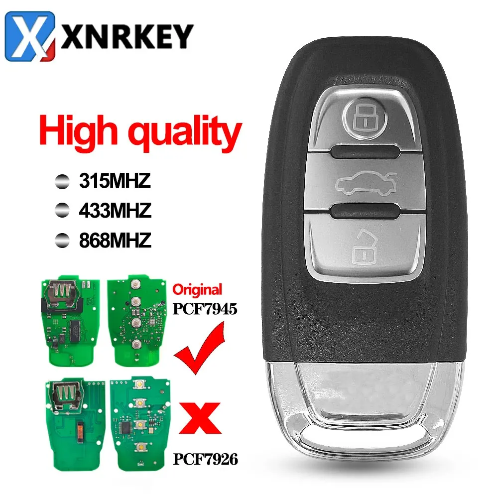 XNRKEY 3 Button Car Remote Key PCF7945 Chip 315/433/868Mhz for Audi Q5 A4 A5 A6 A7 A8 RS4 RS5 S4 S5 No-Keyless Car Key with Logo