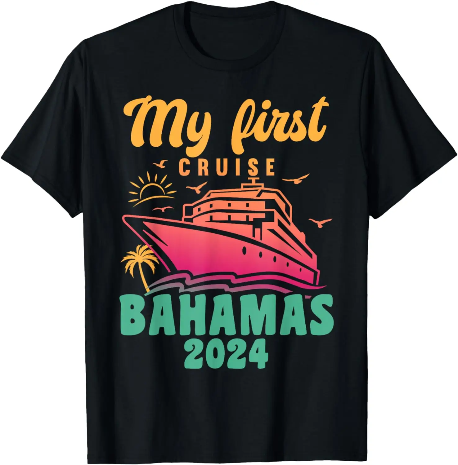 

My First Cruise Bahamas 2024 Family Matching Vacation Group T-Shirt