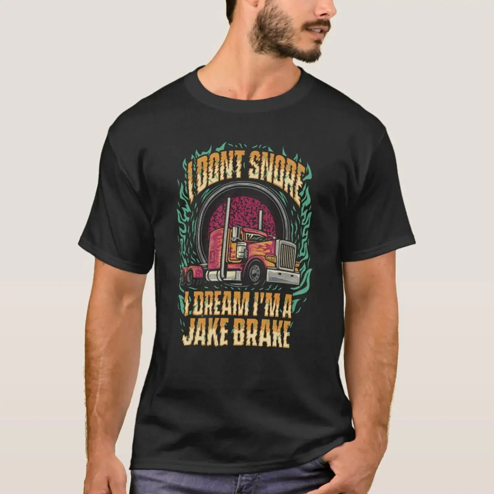 I Don't Snore Dream I'm A Jake Brake Trucker Tru T Shirt vintage Washed Soft Stylish Top For Everyday Wear Stretched Versatile