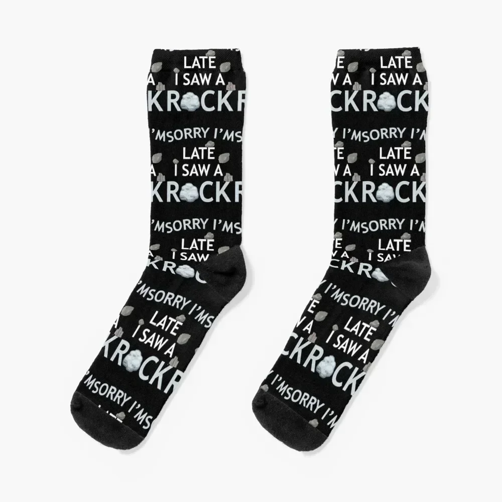 Geology Rockhound Sorry I'm Late I Saw a Rock Socks floor aesthetic tennis Socks Women Men's