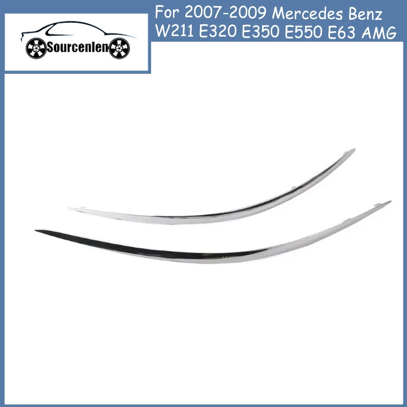

Brand New Front Bumper Molding Chrome Strip Trim for 2007-2009 Mercedes Benz W211 E320 E350 E550 E63 AMG 2118852321 2118852421