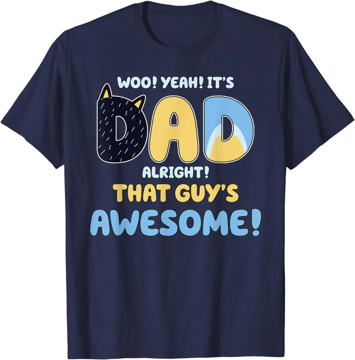 Dad Alright That Guys Awesome Fathers Day T-Shirt