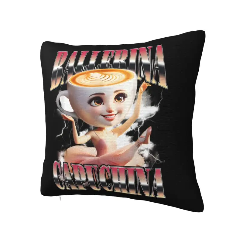Modern Ballerina Cappuccina Italian Brainrot Meme Throw Pillow Covers Bedroom Decoration Cushion Cover Polyester Cozy Pillowcase