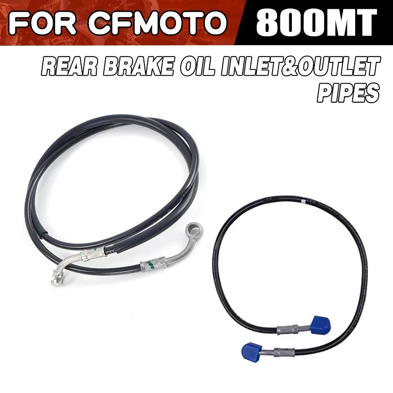 For CFMOTO 800MT Rear Brake Oil Inlet Outlet Pipes Moto Parts 800 MT MT800 CF800-5 Motorcycle Accessories