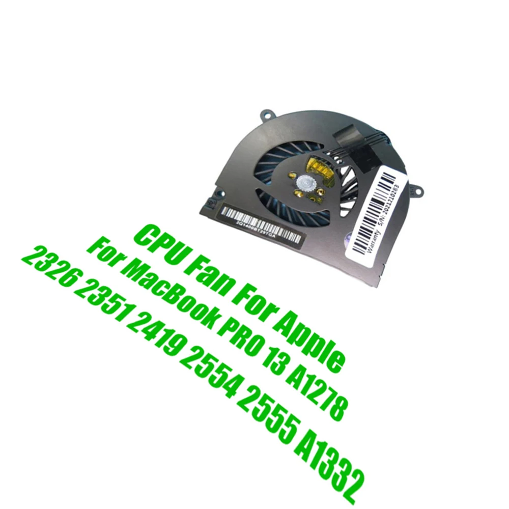 Replacement CPU Fan For Apple For MacBook PRO 13 A1278 2326 2351 2419 2554 2555 A1332 DC5V 1.7W Laptop CPU Fan
