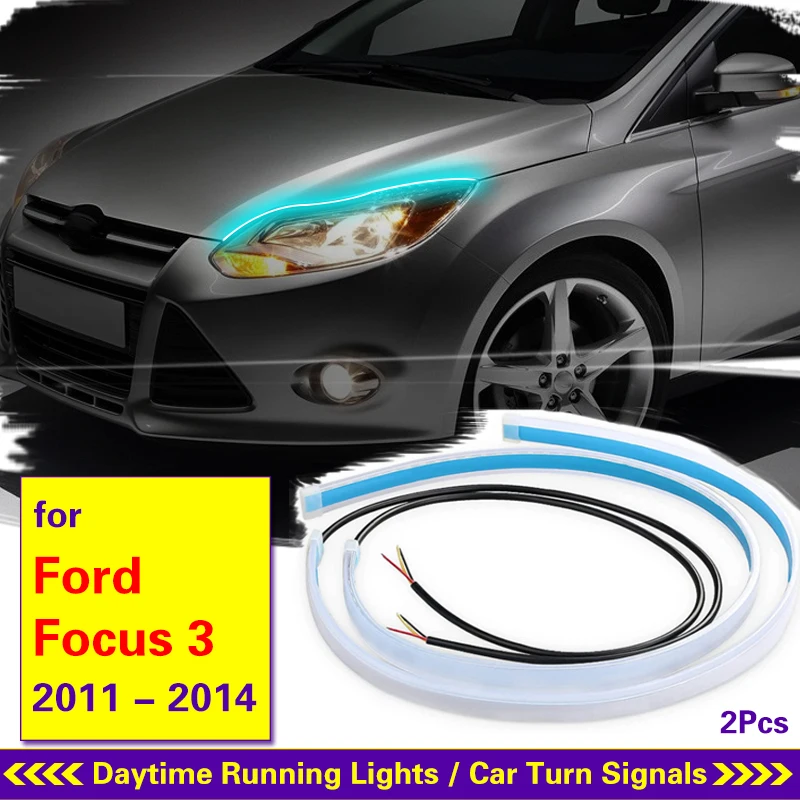 

For Ford Focus 2011-2014 Car Daytime Running Light Flexible Waterproof Strip Auto Headlights Turn Signal Brake Flow Lights 12V