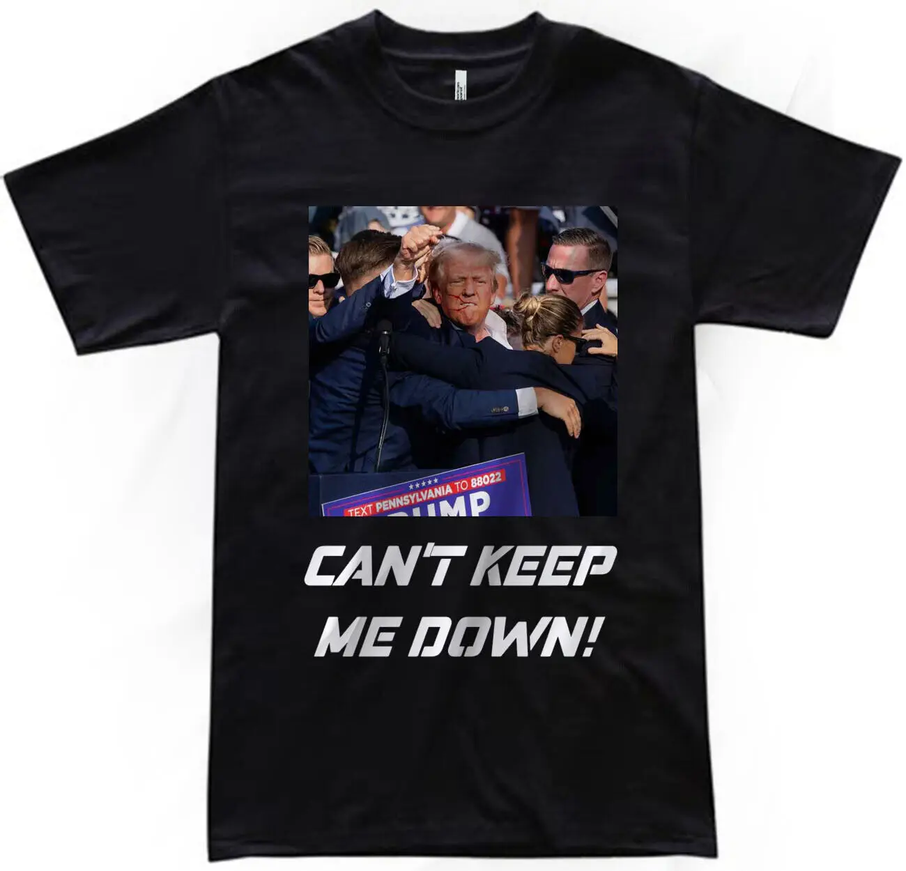 Trump Can't Keep Me Down Heavy Weight Allstyle 6.1 oz All Sizes