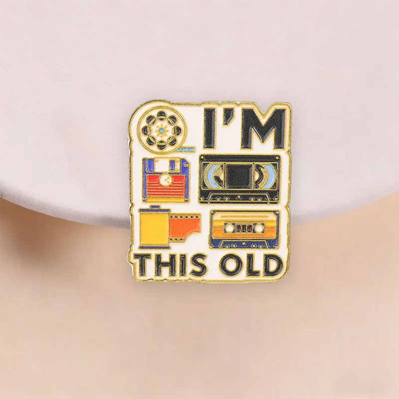 I'm This Old Enamel Pins 90s Retro Digital Disk CD Cassette Floppy Disk CD Cassette Tape Nostalgia Brooches Badge Jewelry Gifts