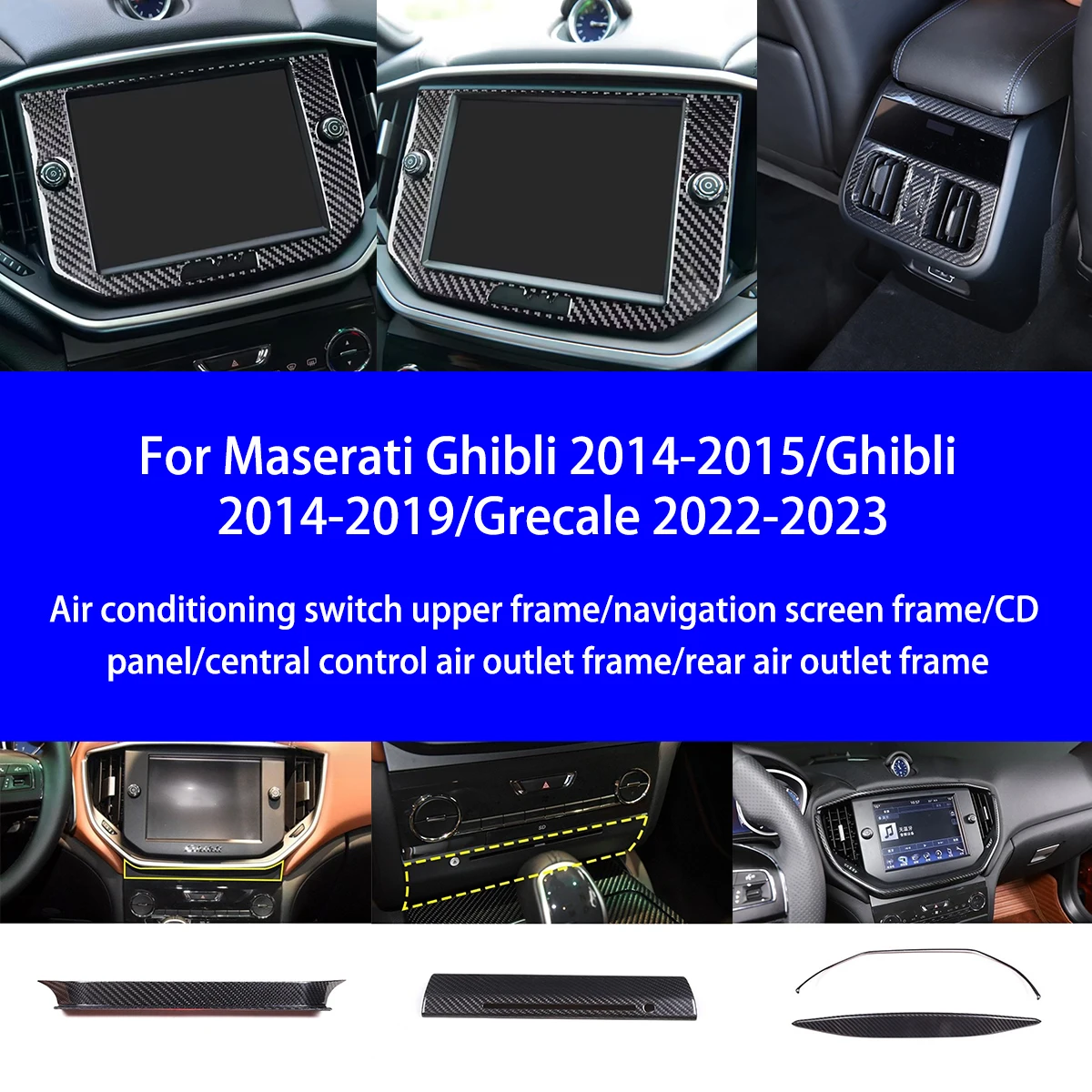 

For Maserati Ghibli/Recale Dry Carbon Fiber Air Conditioning Switch/navigation/CD Panel/front and Rear Air Outlet Interior Parts